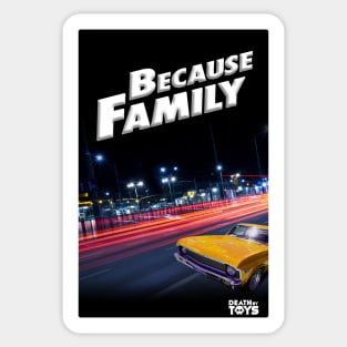 Because Family Sticker